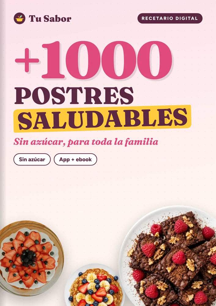 +1000 Recetas de Postres Saludables Sin Azúcar