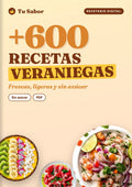 +600 Recetas Veraniegas Sin Azúcar